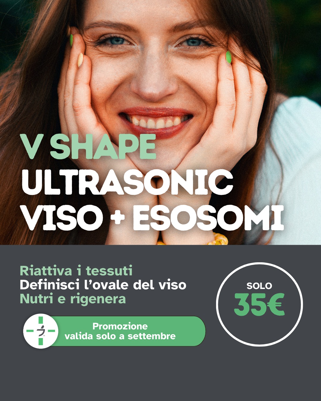 Promo settembre Farmacia delle Azzorre: V Shape Ultrasonic viso + Esosomi, prima seduta 35 euro